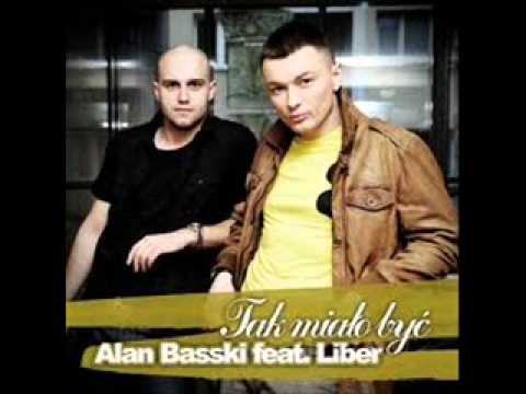 Alan Basski & Liber - Tak miało być Remix