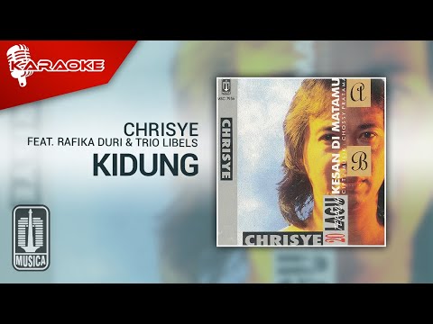 Chrisye, Rafika Duri, Trio Libels - Kidung (Official Karaoke Video)