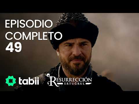 Resurrección: Ertugrul | Episodio completo 49