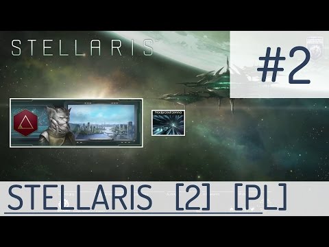 Zagrajmy w Stellaris (PL), kampania Filemona, cz. 2 - kontakt x3 oraz potyczka.