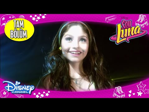 Soy Luna | 1. Sezon 1. Bölüm - TAM BÖLÜM 🚀 | Disney Channel Türkiye
