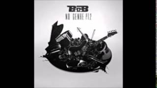 B.o.B - Swing My Way Feat. Sevyn Streeter [No Genre 2]