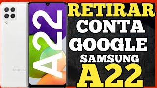 HARD RESET e Desbloqueio CONTA GOOGLE Android 9, 10, 11 Samsung A22. #contagoogle #frpbypass#frp