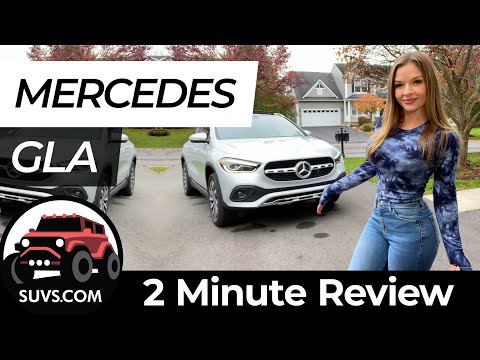 2021 Mercedes Benz GLA - 2 Minute Review - SUVS.com