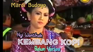 Download lagu Nyi Wantika - Kembang Kopi - Mardi Budoyo mp3 Download lagu Nyi Wantika - Kembang Kopi - Mardi Budoyo mp3