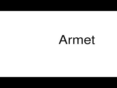 How to pronounce Armet