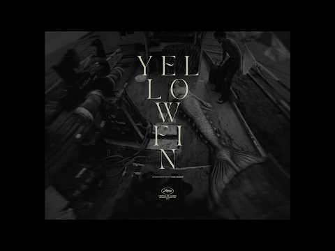 YELLOWFIN | Official Trailer | Festival de Cannes 2026