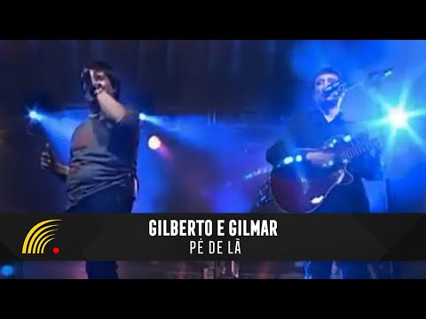Pé De Lã - Gilberto e Gilmar