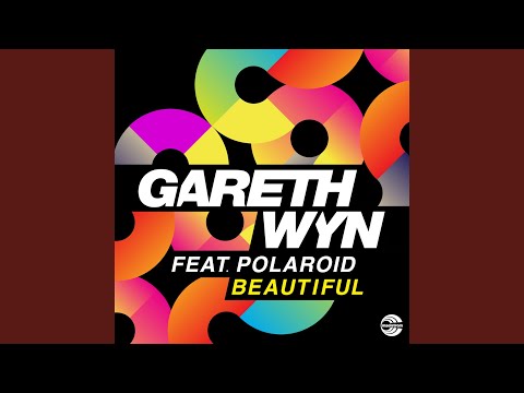Beautiful (Gareth Wyn Beat That Remix)