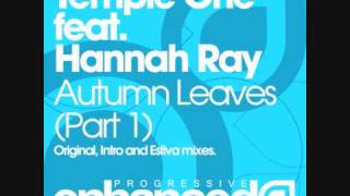 Temple One feat. Hannah Ray - Autumn Leaves (Estiva Remix) ASOT 455