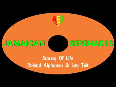 Roland Alphonso & Lyn Tait-Stream Of Life (Jamaican Serenades)