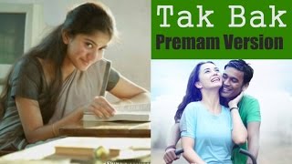 Thanga Magan - Tak Bak Video Song - Premam Version