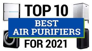 Top Air Purifiers (2021 Reviews & Buying Guide) Best Rated A