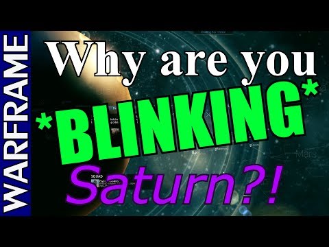 Warframe - Saturn, Why Are You Blinking?