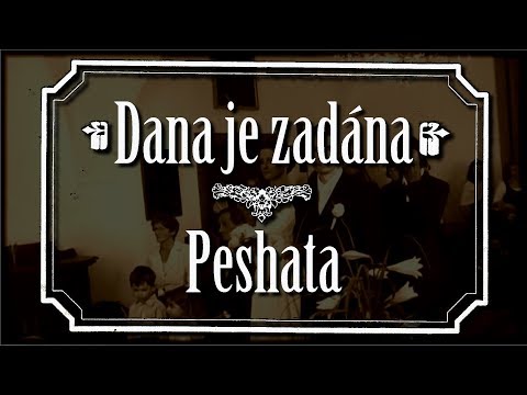 Peshata - Peshata - Zadána za Dána