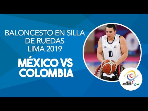 México VS Colombia, Baloncesto en Silla de Ruedas, Lima 2019