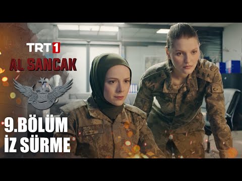 "İz sürme diye buna derim." - @alsancaktrt 9. Bölüm
