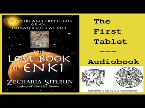 The Lost Book of Enki - The First Tablet - Zecharia Sitchin (Audiobook)