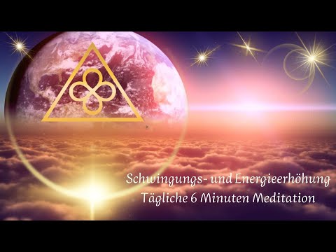 Schwingungs- und Energieerhöhung - Deine tägliche 6 Minuten Meditation mit Sandra Bajorat