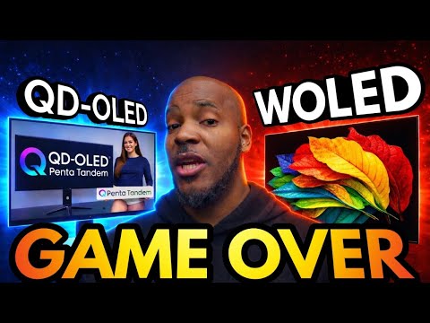 NEW QD-Oled Penta Tandem vs Woled in 2026