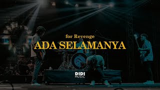 Download lagu For Revenge - Ada Selamanya (Live at Pesta Semalam Minggu) mp3 Download lagu For Revenge - Ada Selamanya (Live at Pesta Semalam Minggu) mp3