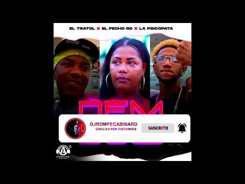 El Fecho RD x El Tratol x La Sicopata - Dembow  intro @DJROMPECABINARD