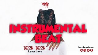 Download lagu Lava Lava - Desh Desh INSTRUMENTAL BEAT mp3