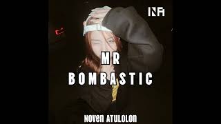 Download lagu BASS GACOR 🔥 MR BOMBASTIC - NOVEN ATULOLON REMIX mp3