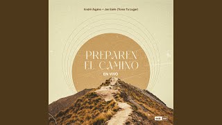 Preparen El Camino (En Vivo)