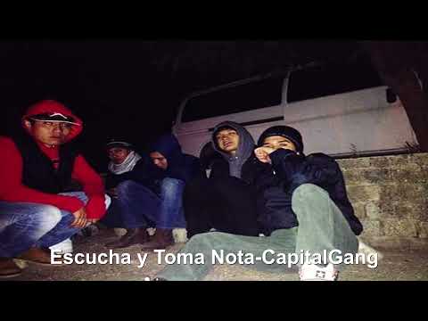 Escucha y Toma Nota - CAPITAL GANG (SKC)
