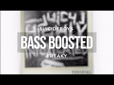 $UICIDEBOY$ - FREAKY (BASS BOOSTED)