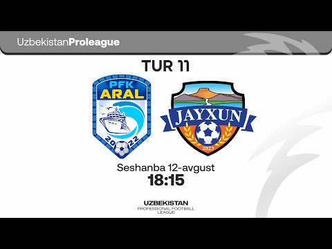Aral - Jayxun. Proliga 11-tur