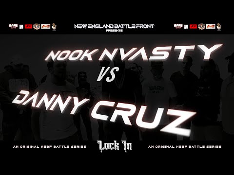 Lock In Series VOL 1: Nook Nasty VS  Danny Cruz