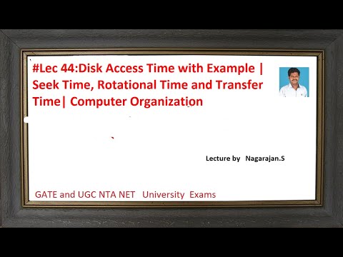#Lec44:Disk Access Time with Example |Seek Time Rotational Time Transfer Time| Computer Organization