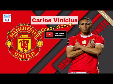 This is why Manchester United want to sign Benfica Striker Carlos Vinicius
