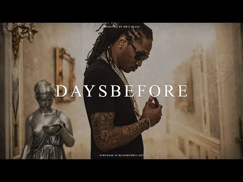 Future x Lil Durk x YFN Lucci Type Beat - "Days Before"