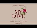 My Love Lyric Video