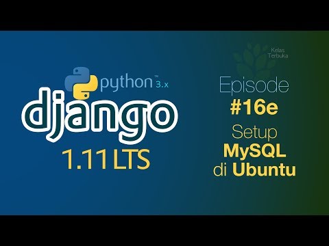 Belajar Django 16e Setup MySQL Ubuntu