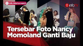 Download lagu Tersebar Foto Nancy Momoland Ganti Baju mp3