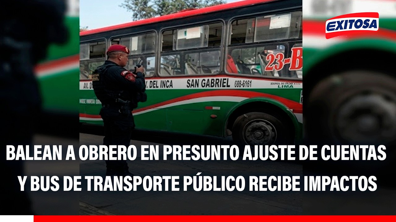 🔴🔵Obrero fue baleado en presunto ajuste de cuentas y balas impactan en bus de empresa Santa Catalina