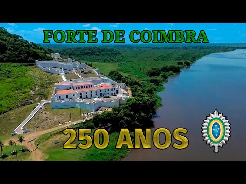 250 years of the Fort of Coimbra - Corumbá (MS)