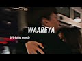 WAAREYA WITHOUT MUSIC ️