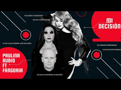 Paulina Rubio ft Fangoria - Mi Decisión