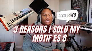 Video thumbnail for Saying GOODBYE! 3 reasons I sold My motif Es 8 by Kell Bailey