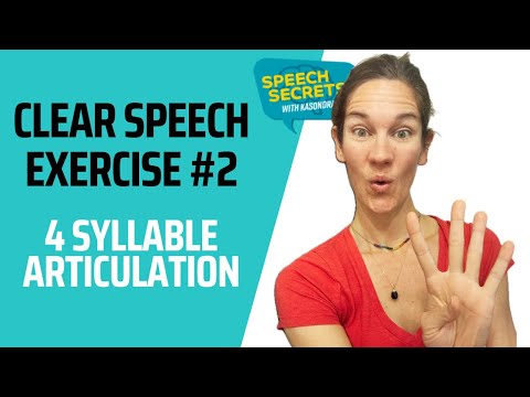 Exercise for Clear Speech and Articulation- 4 Syllable Words