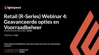 Retail Webinar 4 - Geavanceerde opties en voorraadbeheer (NL)