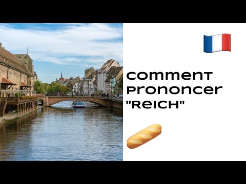 Comment prononcer 'Reich' en français