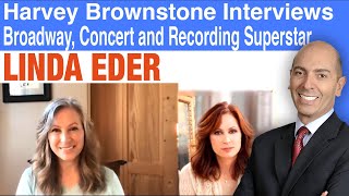 Harvey Brownstone Interviews the Incomparable Linda Eder