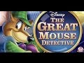 Animated Movie Rewind Of The Great Mouse Detective 1986