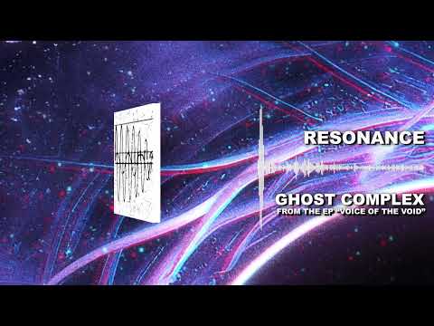 Ghost Complex - Resonance (Official Audio) online metal music video by GHOST COMPLEX